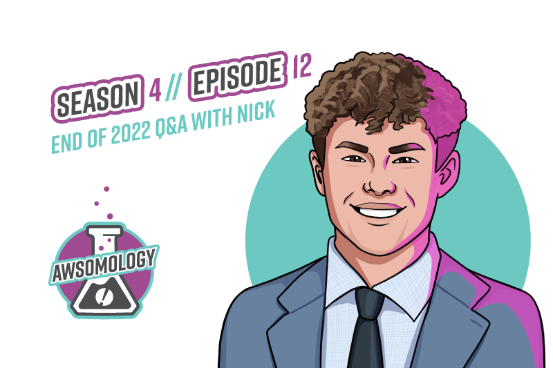 End of 2022 Q&A with Nick