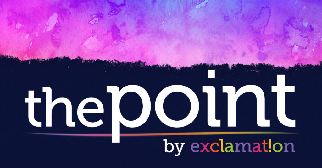 The Point by Exclamation