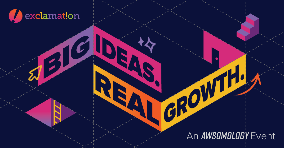 Big Ideas. Real Growth. Event September 16th
